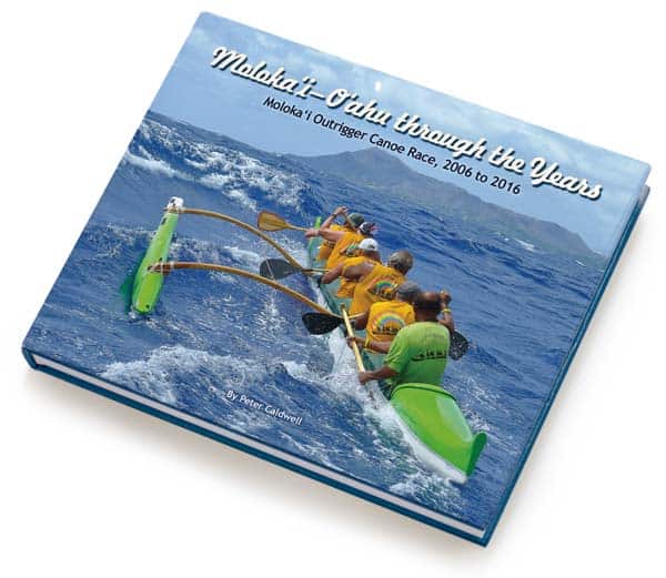 Molokai Canoe Race - 2006 to 2016 Book